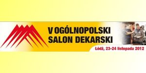 Piąta edycja Ogólnopolskiego Salonu Dekarskiego