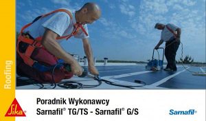 Poradnik Wykonawcy - jak zamontować membrany dachowe Sarnafil TG/TS oraz Sarnafil G/S, Fot. Sika